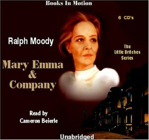 Mary Emma & Company UNABRIDGED by Ralph Moody