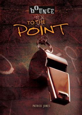 To the Point by Patrick Jones