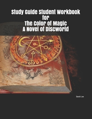 Study Guide Student Workbook for The Color of Magic A Novel of Discworld by David Lee