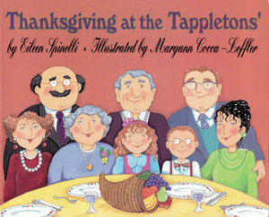 Thanksgiving at the Tappletons by Maryann Cocca-Leffler, Eileen Spinelli