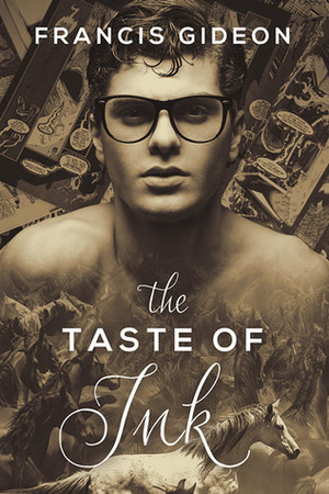 The Taste of Ink by Francis Gideon