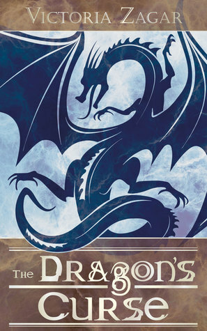 The Dragon's Curse by Victoria Zagar