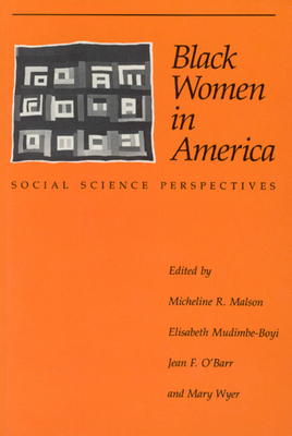 Black Women in America: Social Science Perspectives by 
