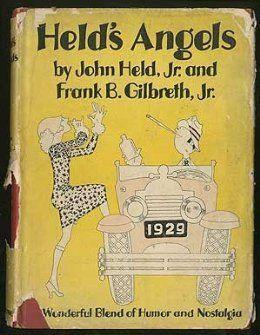 Held's Angels by John Held Jr., Frank B. Gilbreth Jr.