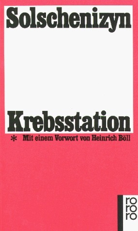 Krebsstation I by Aleksandr Solzhenitsyn, Aleksandr Solzhenitsyn, Christiane Auras