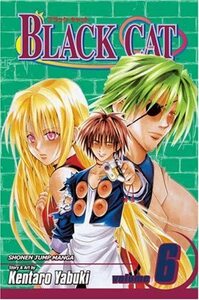 Black Cat, Volume 06 by Kentaro Yabuki