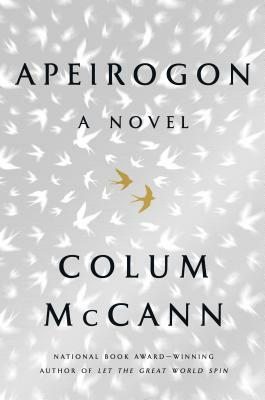 Apeirogon: A Novel by Colum McCann