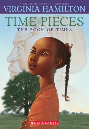 Time Pieces by Virginia Hamilton