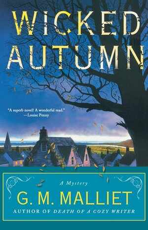 Wicked Autumn by G.M. Malliet