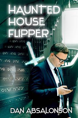 Haunted House Flipper by Dan Absalonson