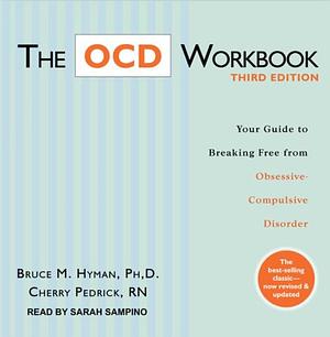 The OCD Workbook by Cherry Pedrick, Bruce M. Hyman