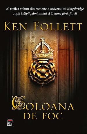 Coloana de Foc by Ken Follett