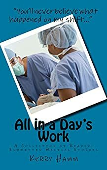  All in a Day's Work by Kerry Hamm