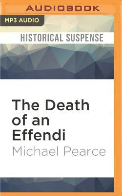 The Death of an Effendi by Michael Pearce