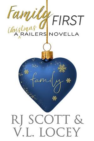 Family First by V.L. Locey, RJ Scott