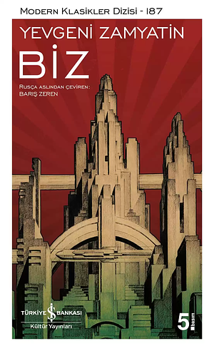 Biz by Yevgeny Zamyatin