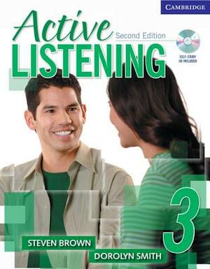 Active Listening 3 [With CD] by Steve Brown, Dorolyn Smith