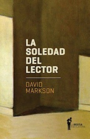 La soledad del lector by David Markson