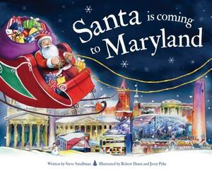 Santa Is Coming to Maryland by Steve Smallman