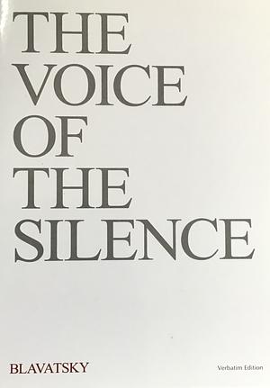 The Voice of the Silence by H. P. Blavatsky