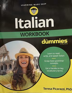 Italian Workbook For Dummies by Teresa L. Picarazzi