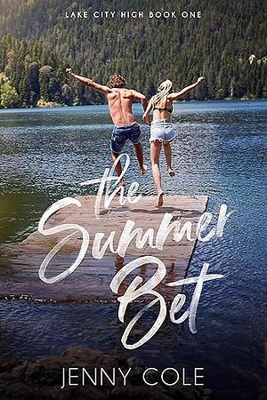 The Summer Bet by Jenny Cole