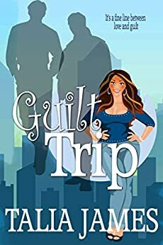 Guilt Trip by Talia James