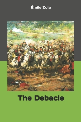 The Debacle by Émile Zola