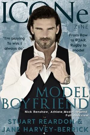 Model Boyfriend by Stuart Reardon, Jane Harvey-Berrick