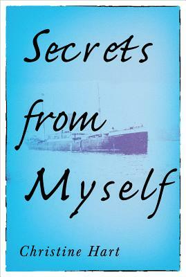 Secrets from Myself by Christine Hart