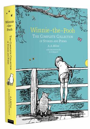 Winnie-the-Pooh: The Complete Collection of Stories and Poems by A.A. Milne