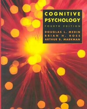 Cognitive Psychology by Douglas L. Medin