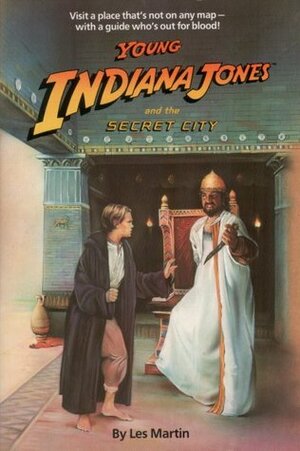Young Indiana Jones and the Secret City by Les Martin