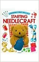 Starting Needlecraft: Kid Kits by Ray Gibson