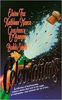 Celebrations by Elaine Fox, Constance O'Banyon, Kathleen Nance