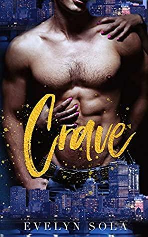 Crave by Evelyn Sola