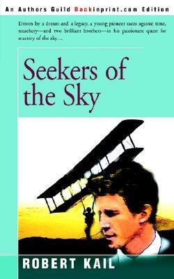 Seekers of the Sky by Robert Kail