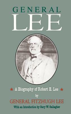 General Lee by Fitzhugh Lee