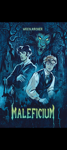 Maleficium by Wren Archer