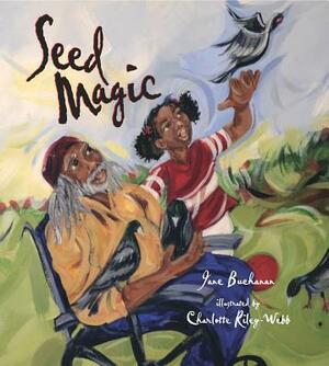 Seed Magic by Jane Buchanan