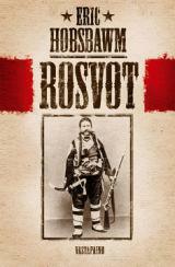 Rosvot by Eric Hobsbawm