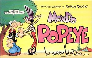 Mondo Popeye by Bobby London