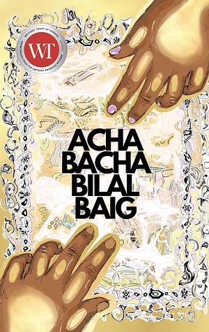 Acha Bacha by Bilal Baig