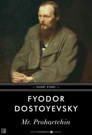 Mr. Prohartchin: Short Story by Fyodor Dostoevsky