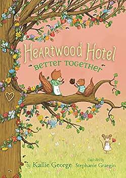 Heartwood Hotel Series Set by Kallie George