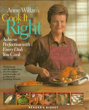 Cook It Right by Anne Willan