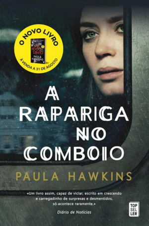 A Rapariga no Comboio by Paula Hawkins