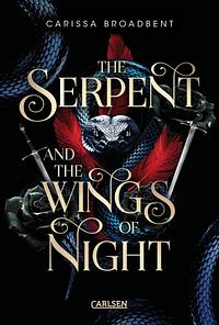 The Serpent and the Wings of Night by Carissa Broadbent