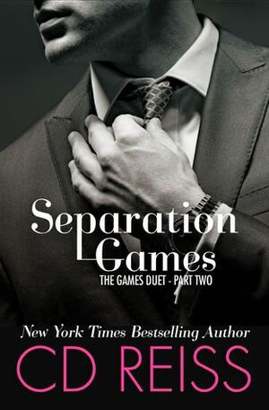 Separation Games by C.D. Reiss