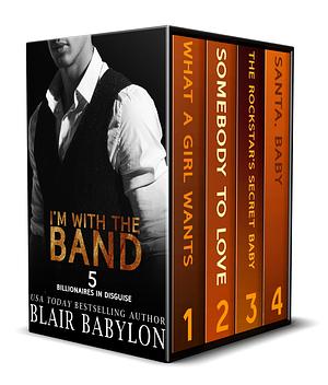 I'm with the Band Boxed Set by Blair Babylon